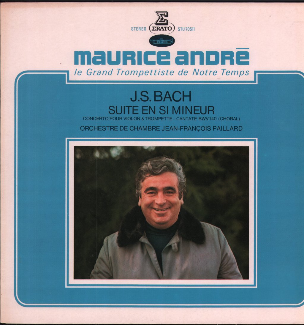 Maurice Andre / Huguette Fernandez / Orchestre De Chambre Jean-Francois Paillard - J.S.Bach - Suite En Si Mineur / Concerto Pour Violon & Trompette - Lp
