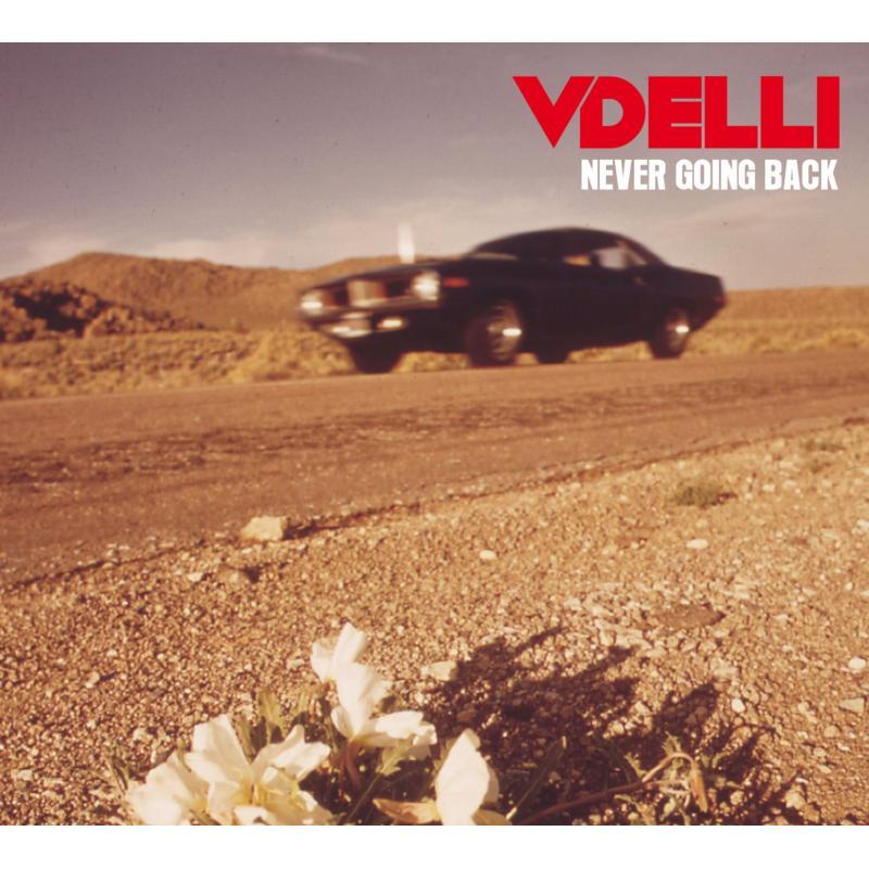 Vdelli - Never Going Back - Cd
