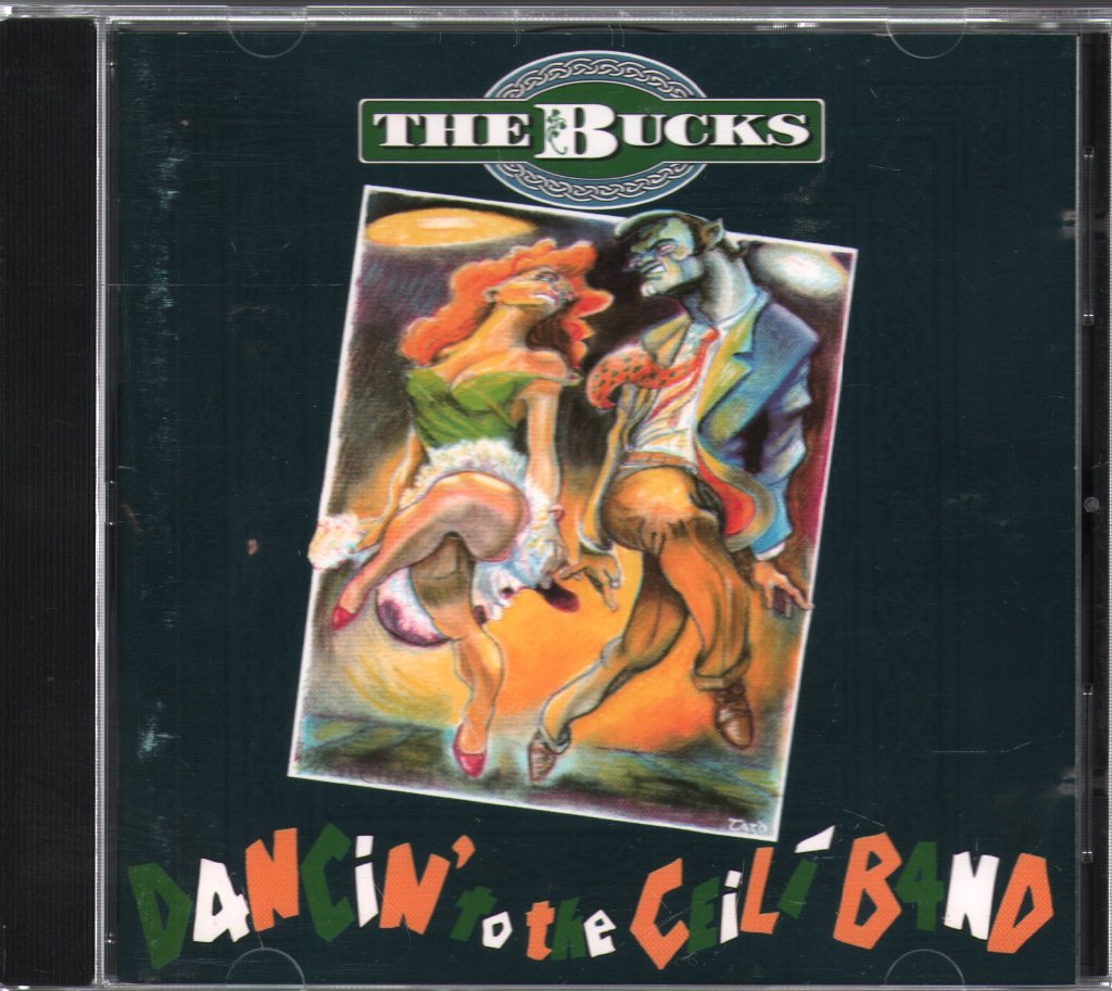 Bucks - Dancin' To The Ceilí Band - Cd