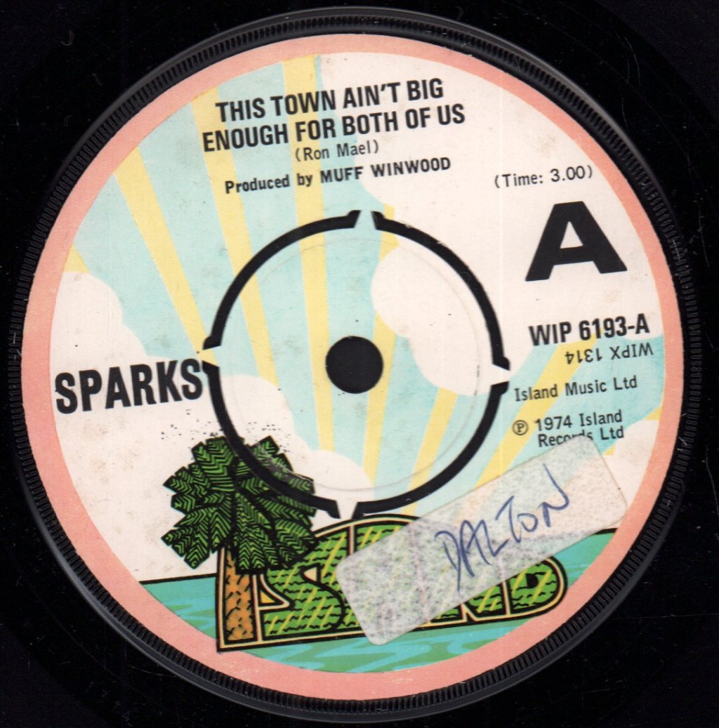 Sparks - This Town Ain't Big Enough For Both Of Us - 7 Inch