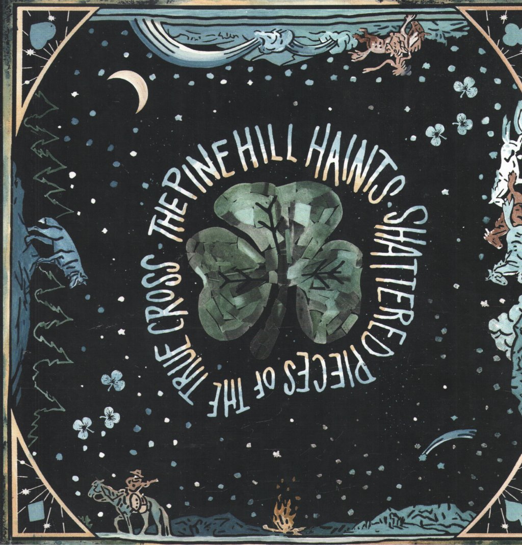 Pine Hill Haints - Shattered Pieces Of The True Cross - Lp