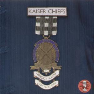 Kaiser Chiefs - I Predict A Riot - 7 Inch