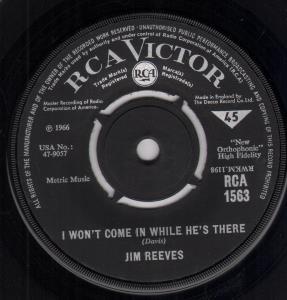 Jim Reeves - I Won't Come In While He's There - 7 Inch