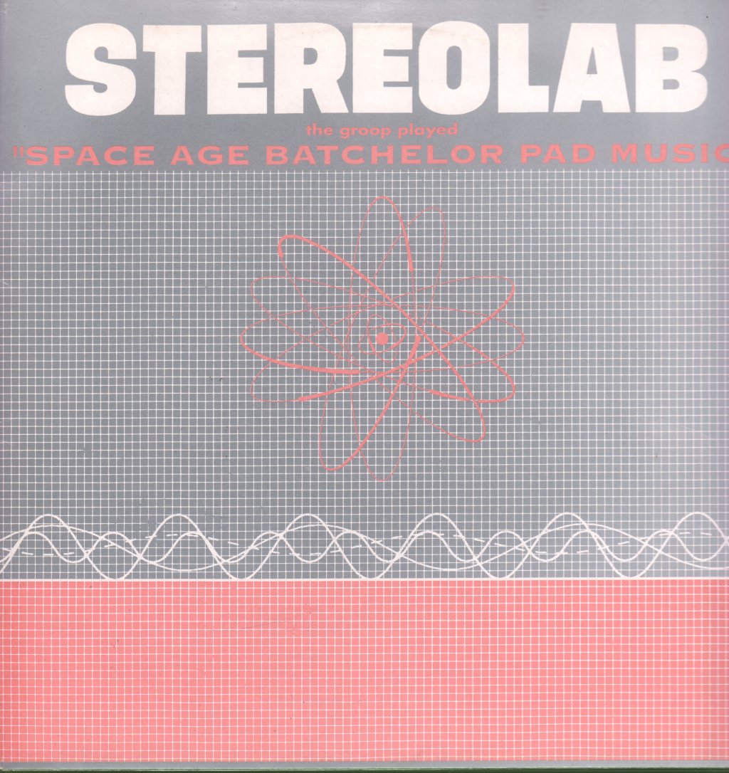 Stereolab - Groop Played Space Age Batchelor Pad Music - Lp