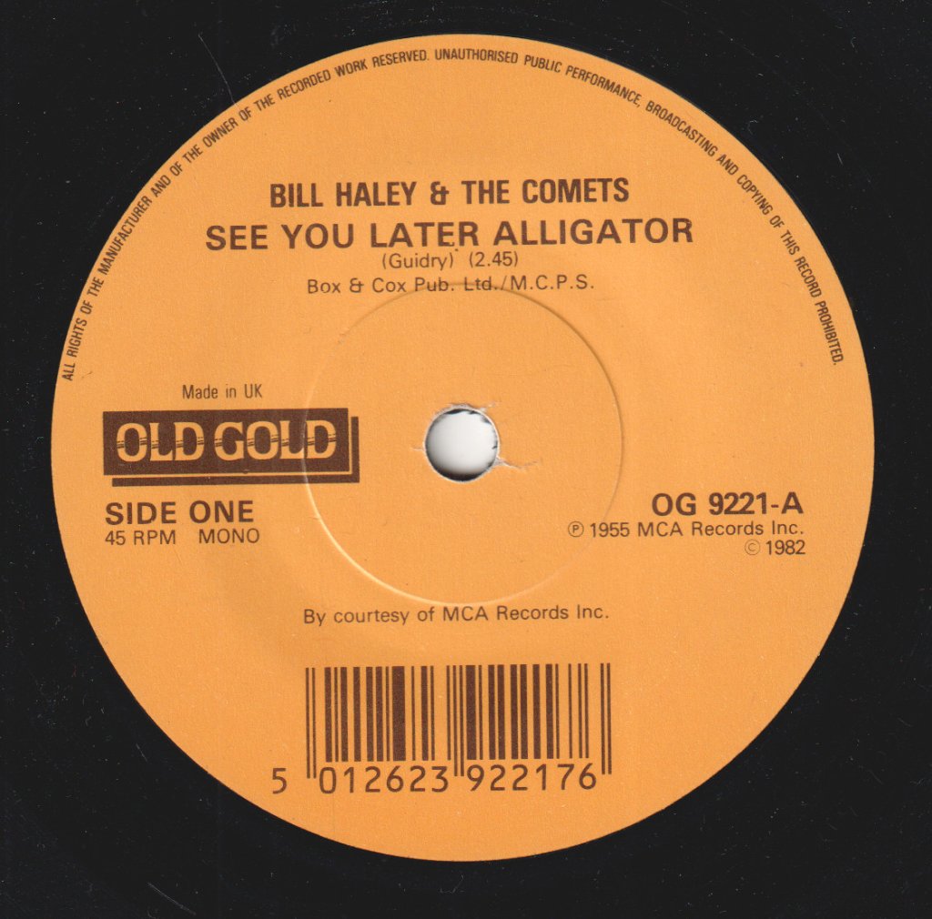 Bill Haley And His Comets - See You Later Alligator - 7 Inch