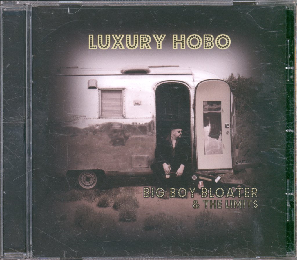 Big Boy Bloater & The Limits - Luxury Hobo - Cd