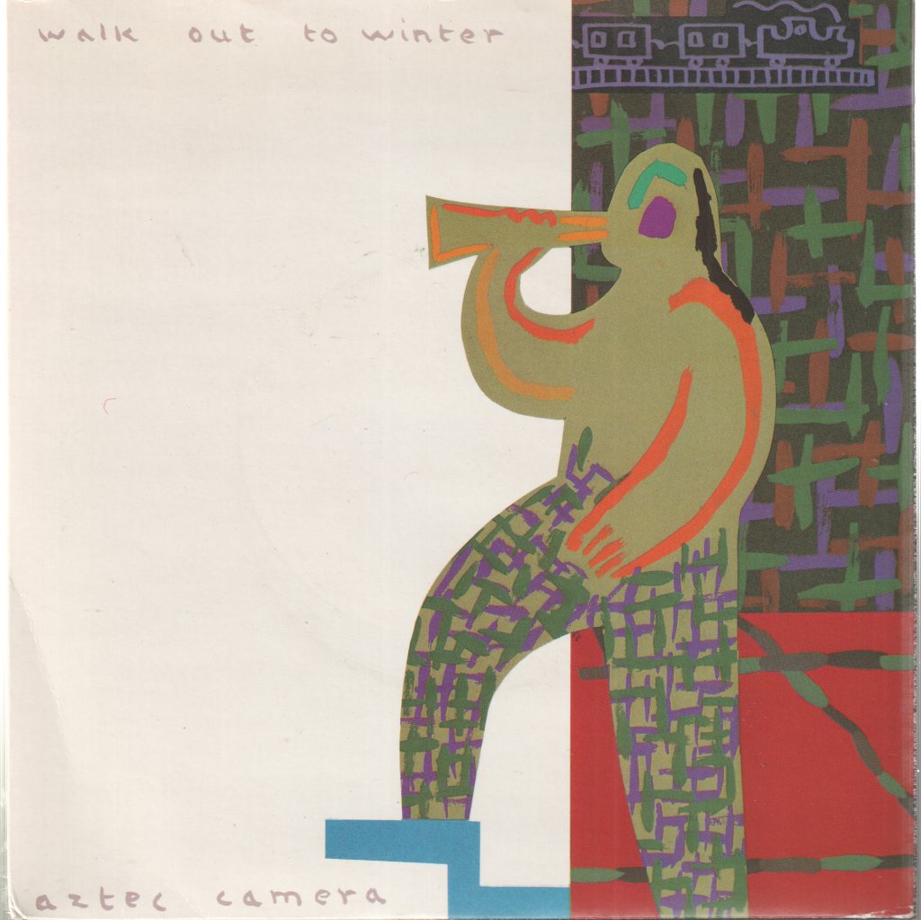 Aztec Camera - Walk Out To Winter - 7 Inch