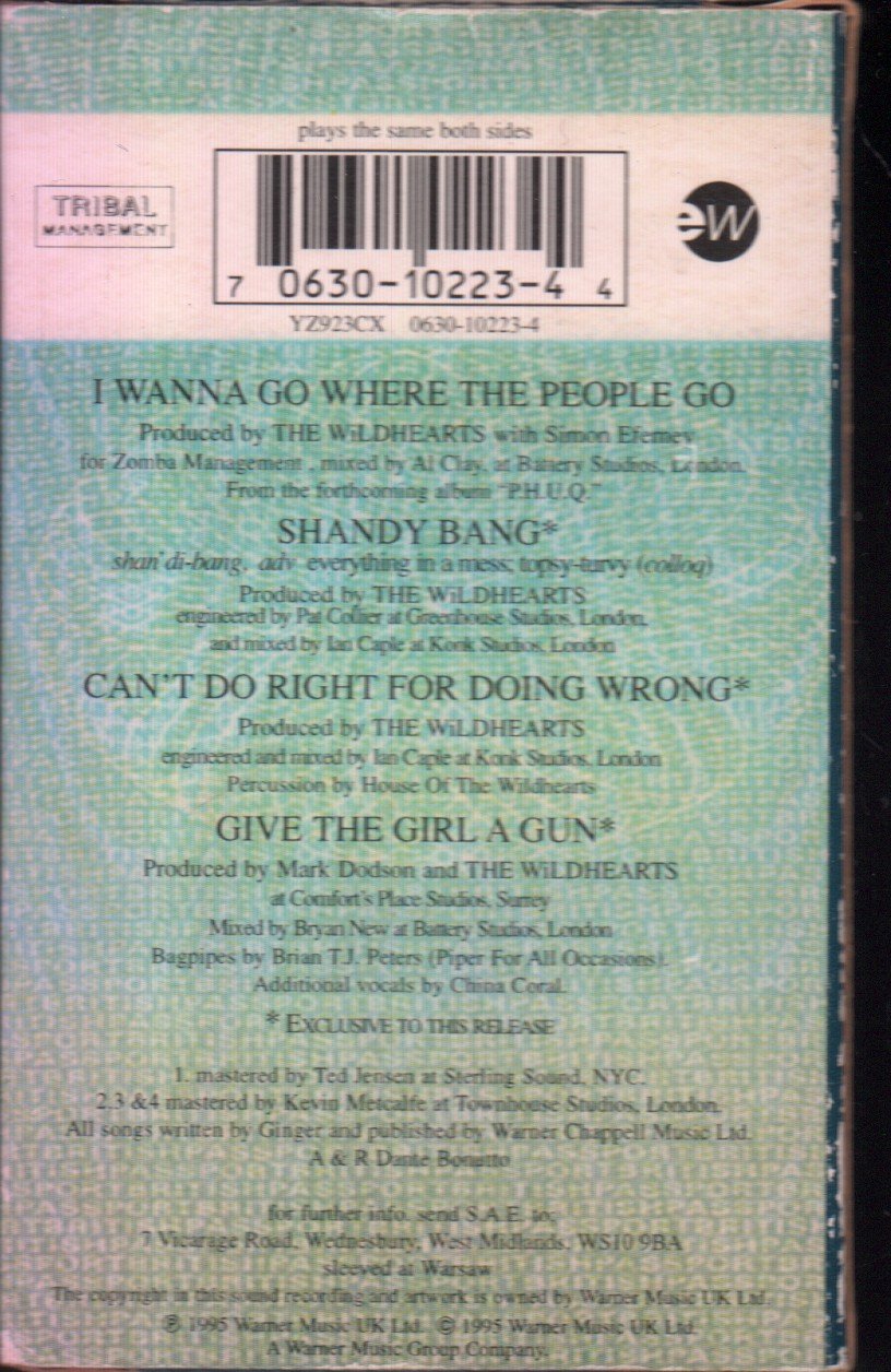 Wildhearts - I Wanna Go Where The People Go - Cassette