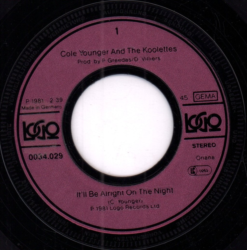 Cole Younger And The Koolettes - It'll Be Alright On The Night - 7 Inch