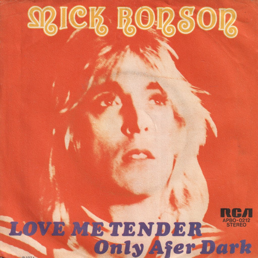 Mick Ronson - Love Me Tender - 7 Inch