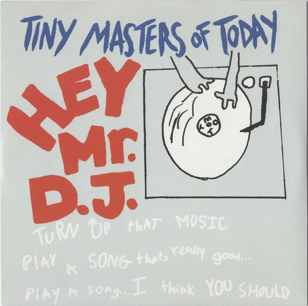 Tiny Masters Of Today - Hey Mr. DJ - 7 Inch