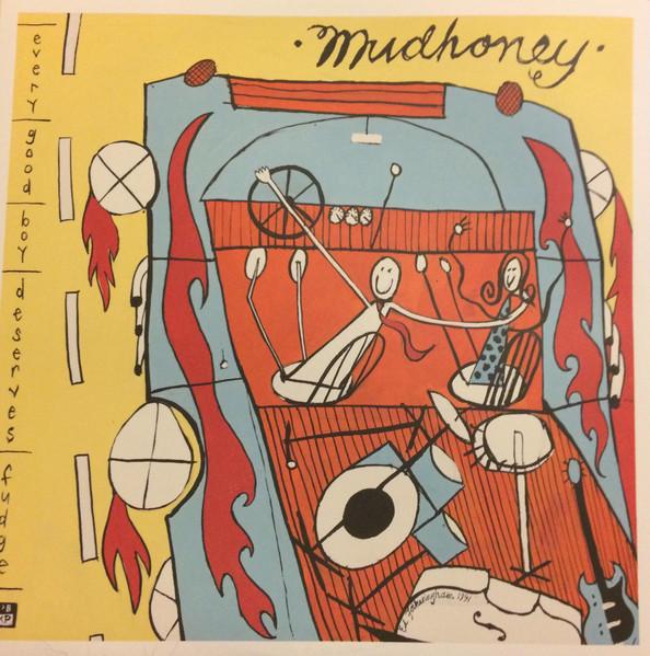Mudhoney - Every Good Boy Deserves Fudge - Lp