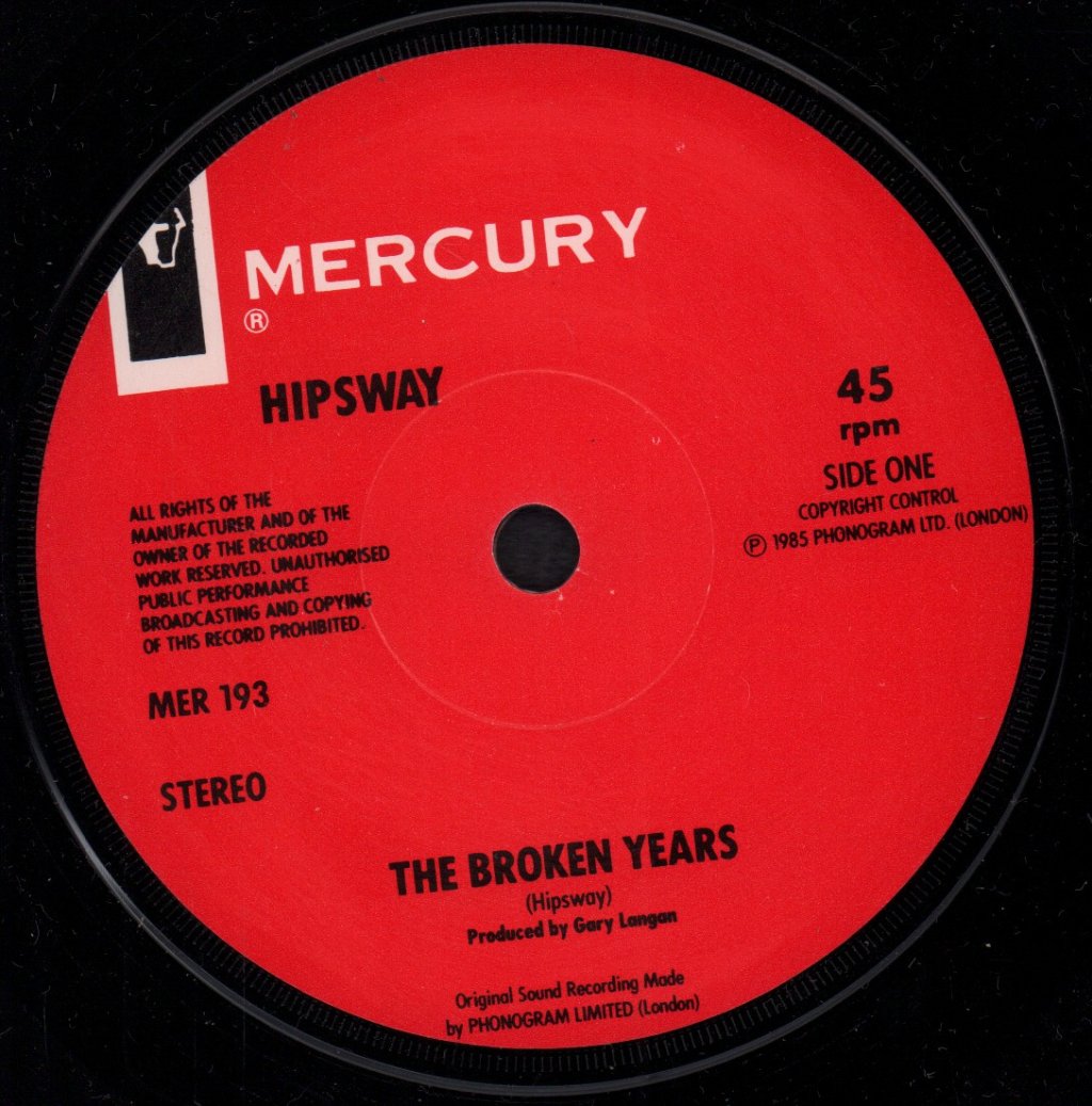 Hipsway - Broken Years - 7 Inch