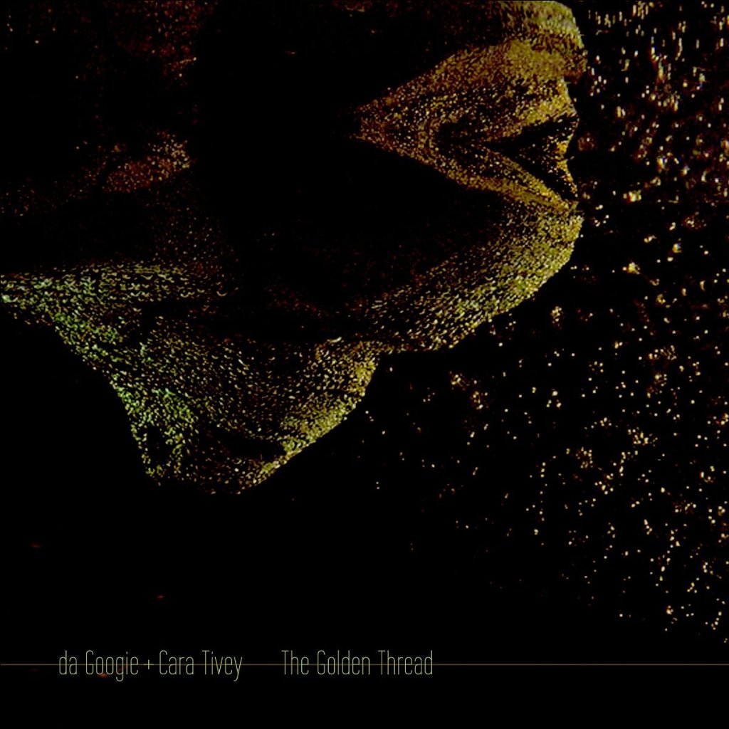 da Googie + Cara Tivey - Golden Thread - Cd