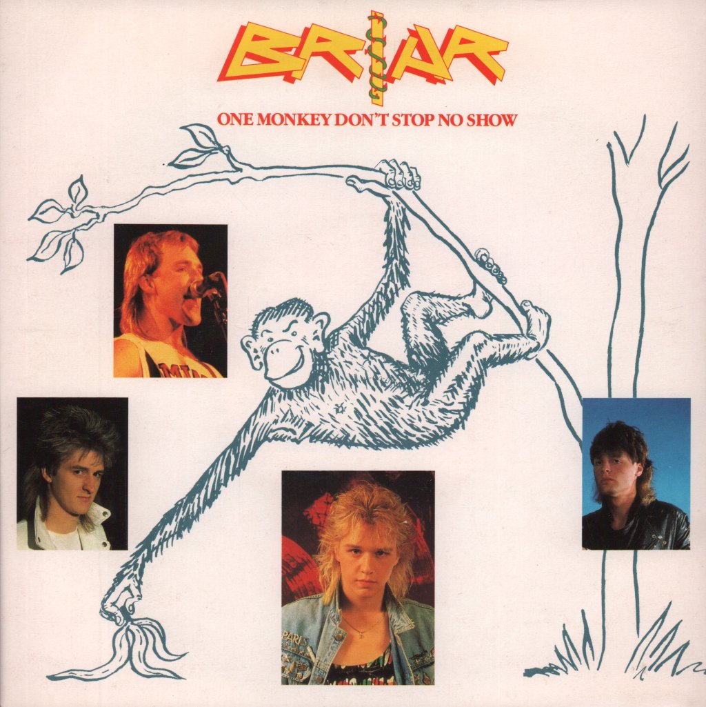 Briar - One Monkey Don't Stop No Show - 7 Inch