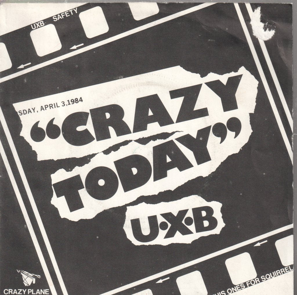 Uxb - Crazy Today - 7 Inch