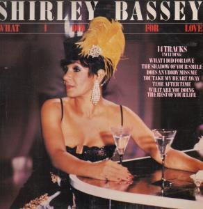 Shirley Bassey - What I Did For Love - Lp
