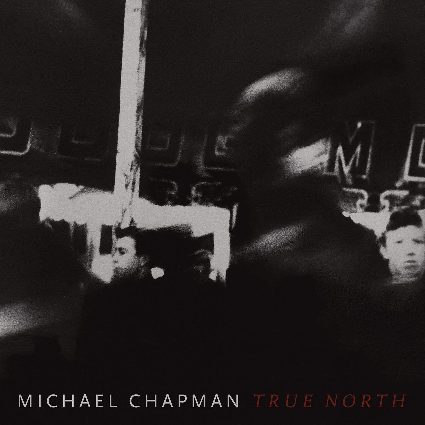 Michael Chapman - True North - Lp