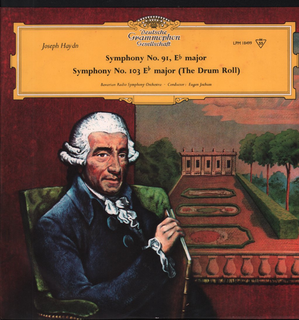 Eugen Jochum / Bavarian Radio Symphony Orchestra - Joseph Haydn - Symphony No. 91 Eb major  / Symphony No. 103 Es-dur (Mit Dem Paukenwirbel) - Lp