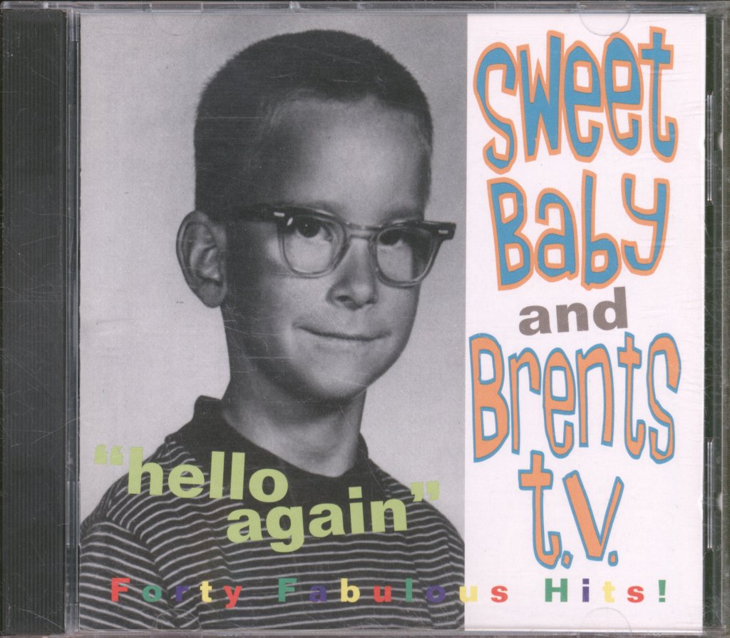 Sweet Baby And Brents T.V. - Hello Again - Cd