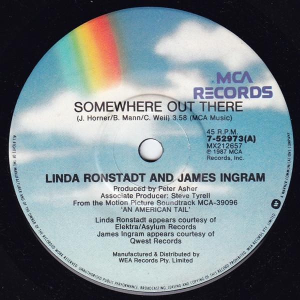 Linda Ronstadt And James Ingram - Somewhere Out There - 7 Inch