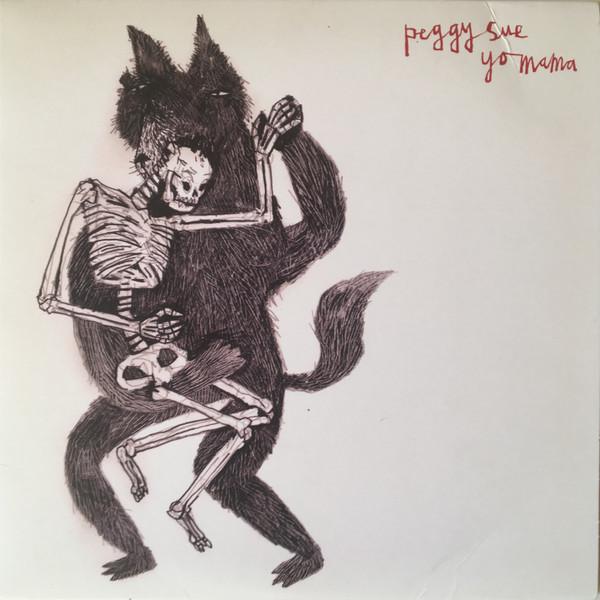 Peggy Sue - Yo Mama - 7 Inch