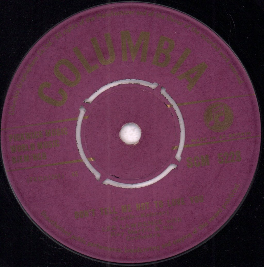lee lawrence with ray martin and his orchestra - Don't Tell Me Not To Love You - 7 Inch