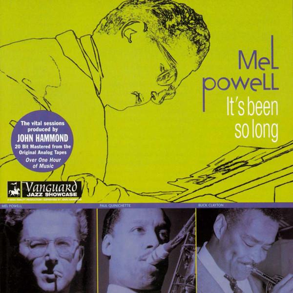 Mel Powell - It's Been So Long - Cd