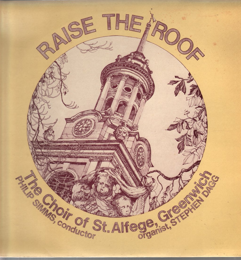 Choir Of St Alfege - Raise The Roof - Lp