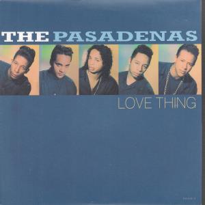 Pasadenas - Love Thing - 7 Inch