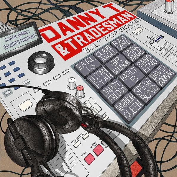 Danny T & Tradesman - Built For Sound - Lp