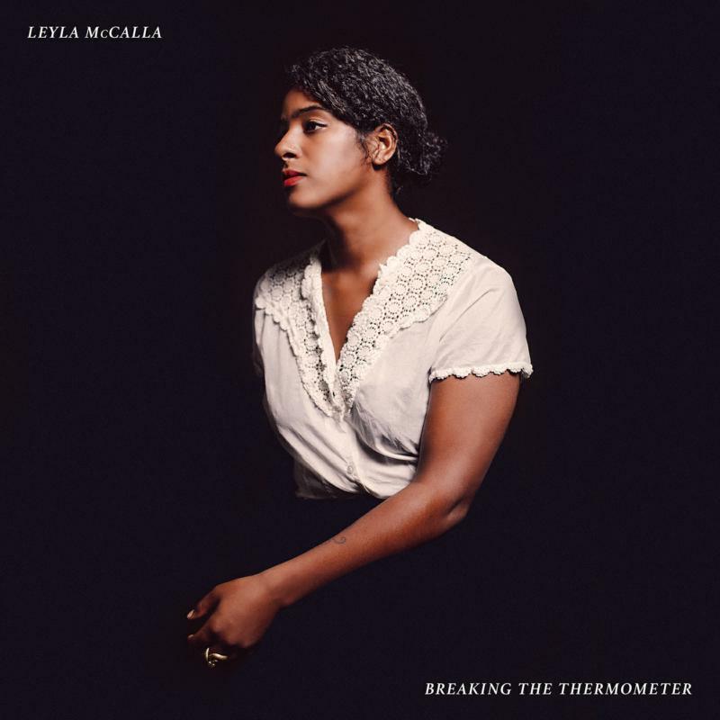 Leyla Mccalla - Breaking the Thermometer - Cd