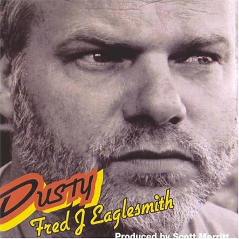 Fred Eaglesmith - Dusty - Cd