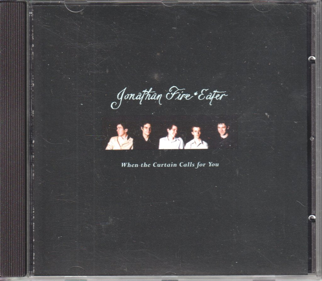 Jonathan Fire Eater - When The Curtain Calls For You - Cd