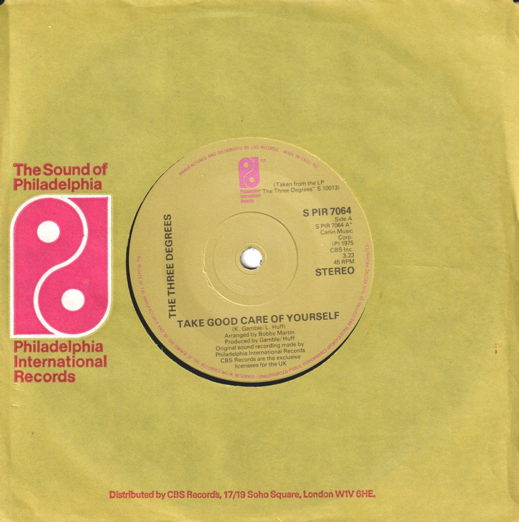 Three Degrees - Take Good Care Of Yourself - 7 Inch