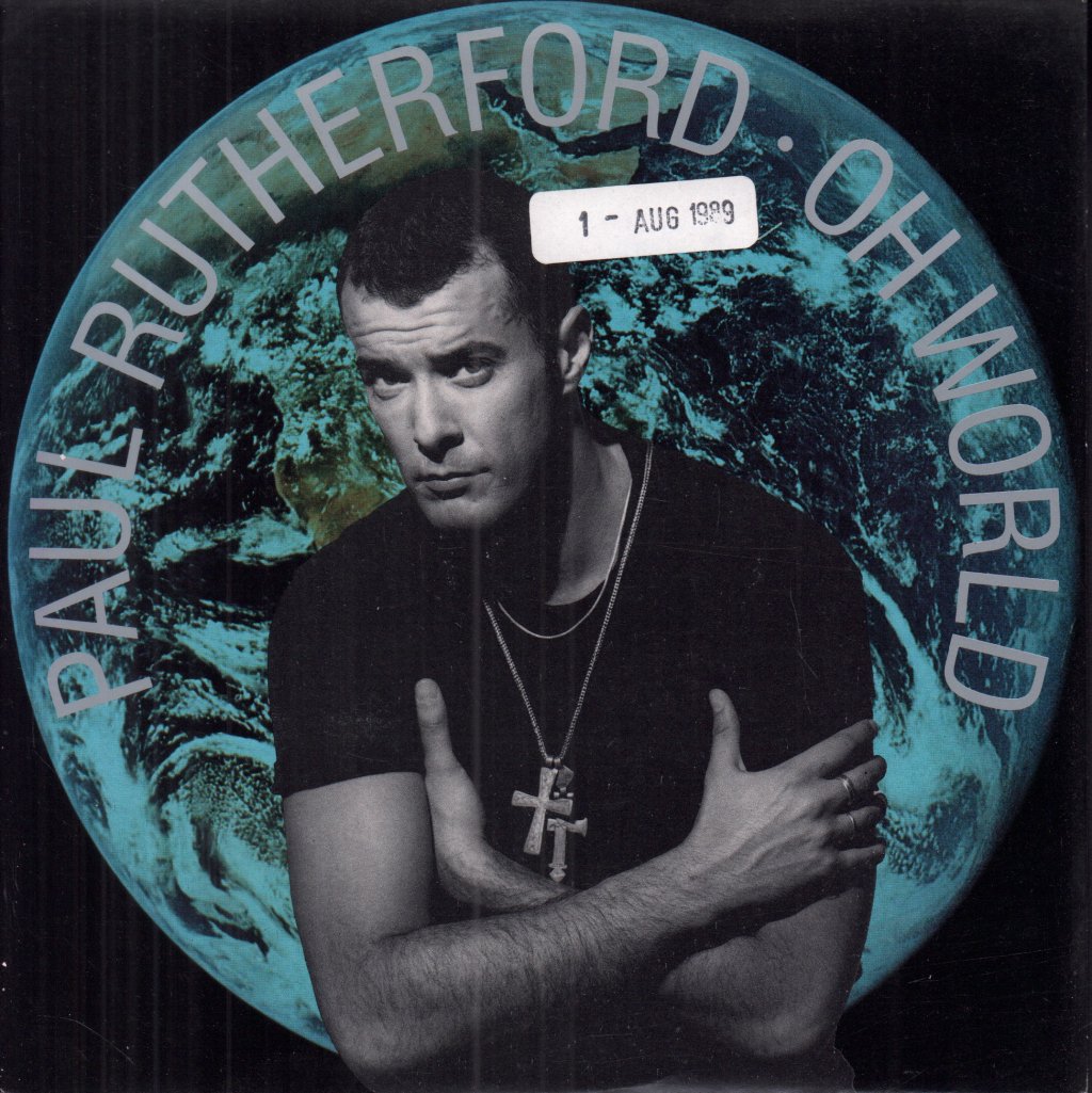 Paul Rutherford - Oh World - 7 Inch