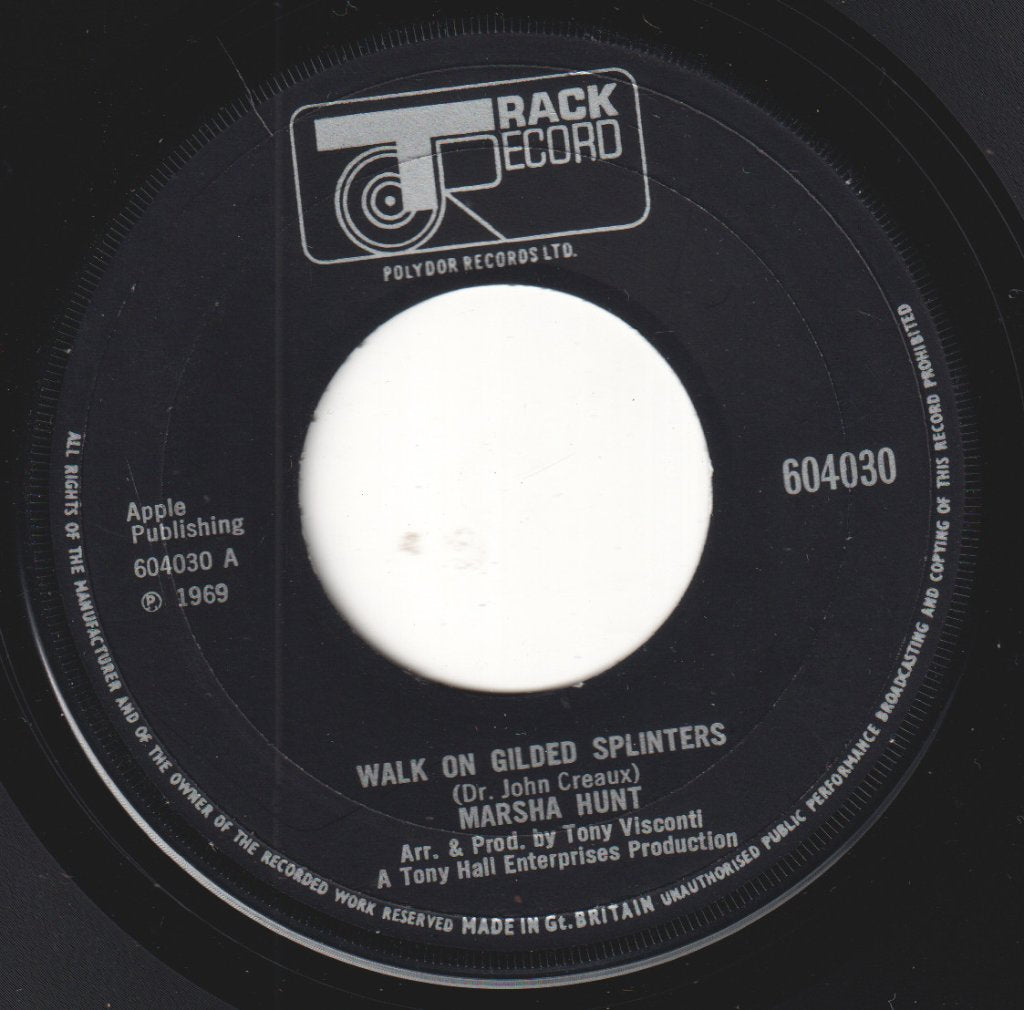 Marsha Hunt - Walk On Gilded Splinters - 7 Inch