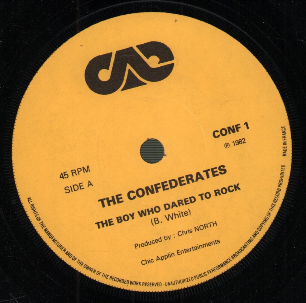 Confederates - Boy Who Dared To Rock - 7 Inch