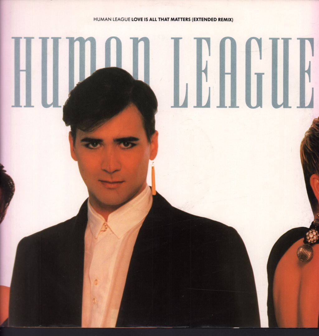 Human League - Love Is All That Matters - 12 Inch