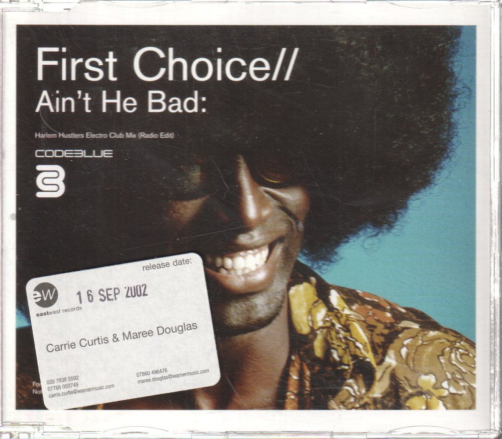 First Choice - Ain't He Bad: Harlem Hustlers Electro Club Mix (Radio Edit) - Cd