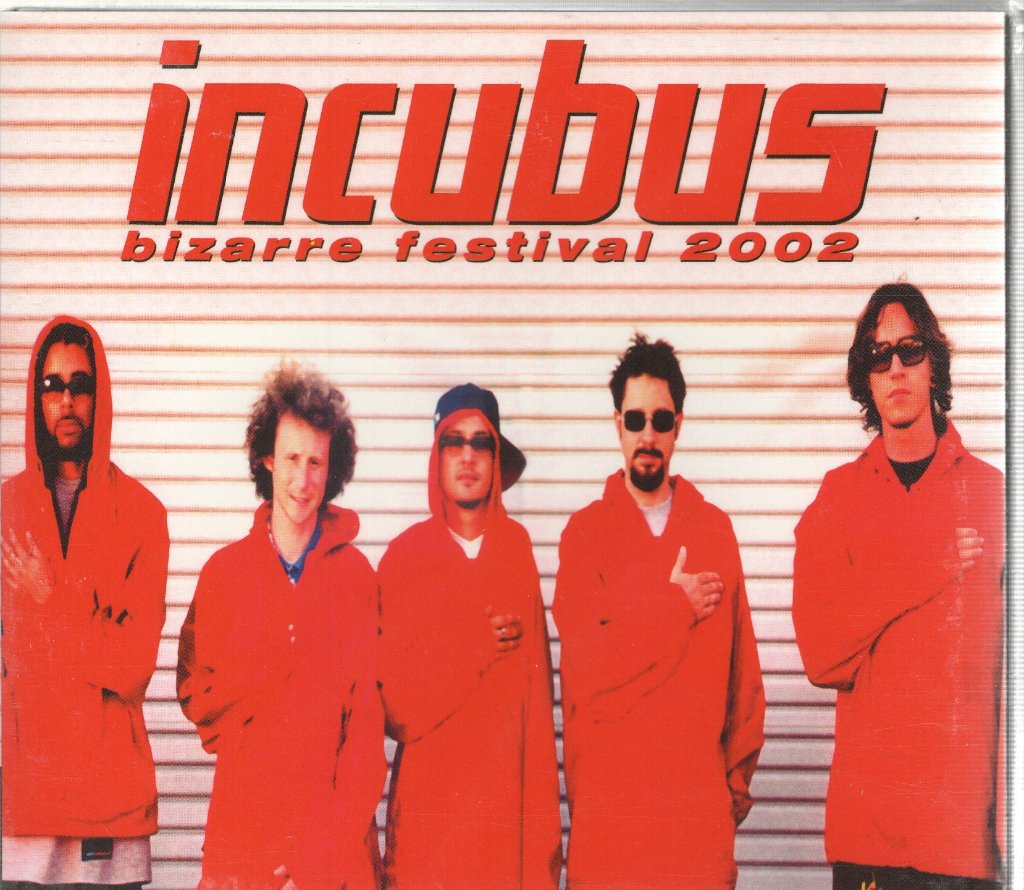 Incubus - Bizarre Festival 2002 - Cd