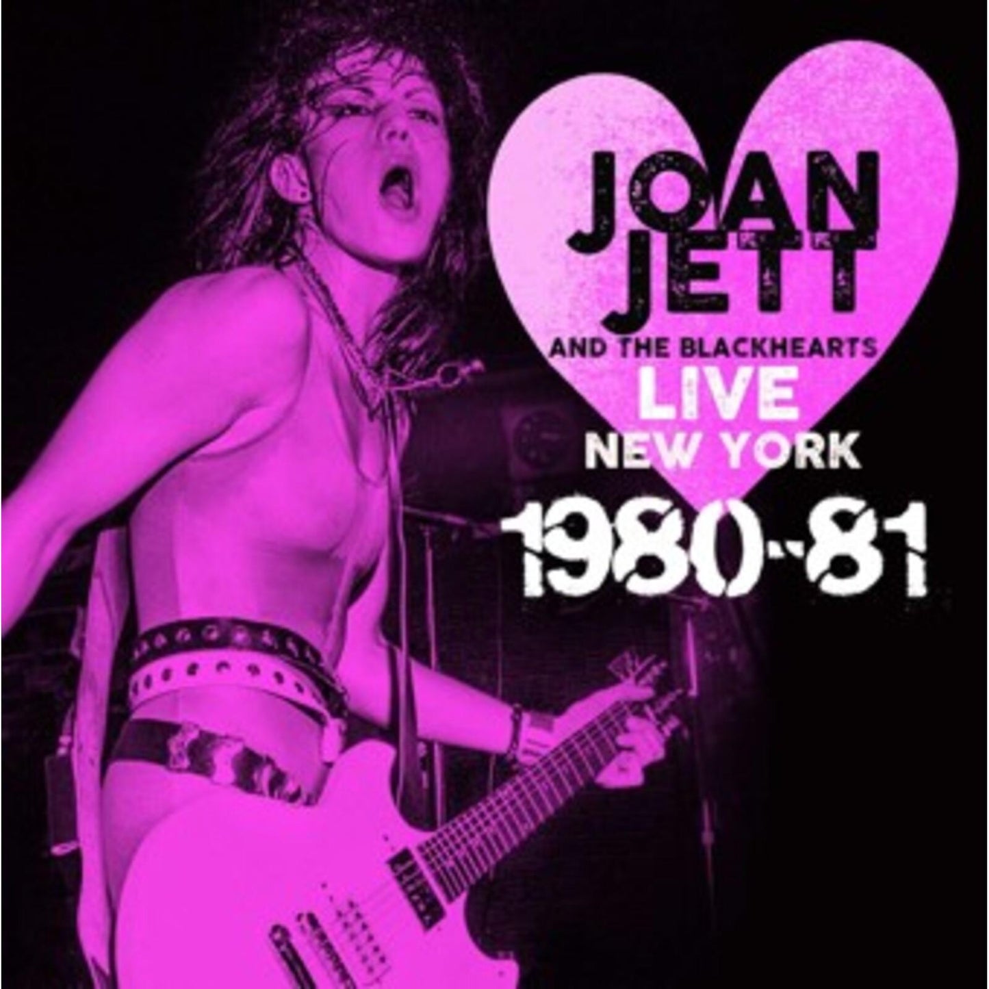 Joan Jett & The Blackhearts - Live New York 1980-81 - Cd