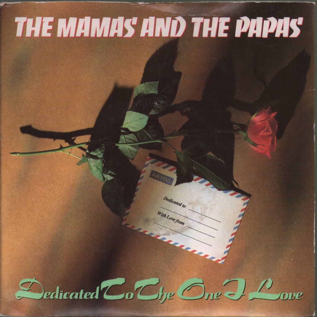 Mamas & The Papas - Dedicated To The One I Love - 7 Inch