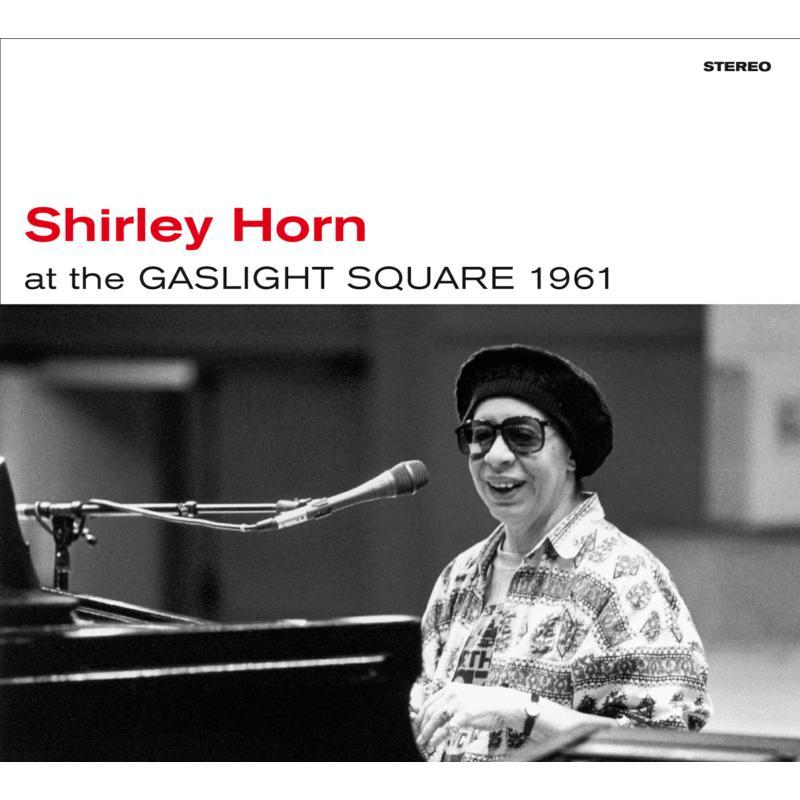 Shirley Horn - At the Gaslight Square 1961 Loads of Love - Cd