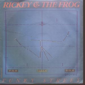 Rickey And The Frog - Funky Street - 7 Inch