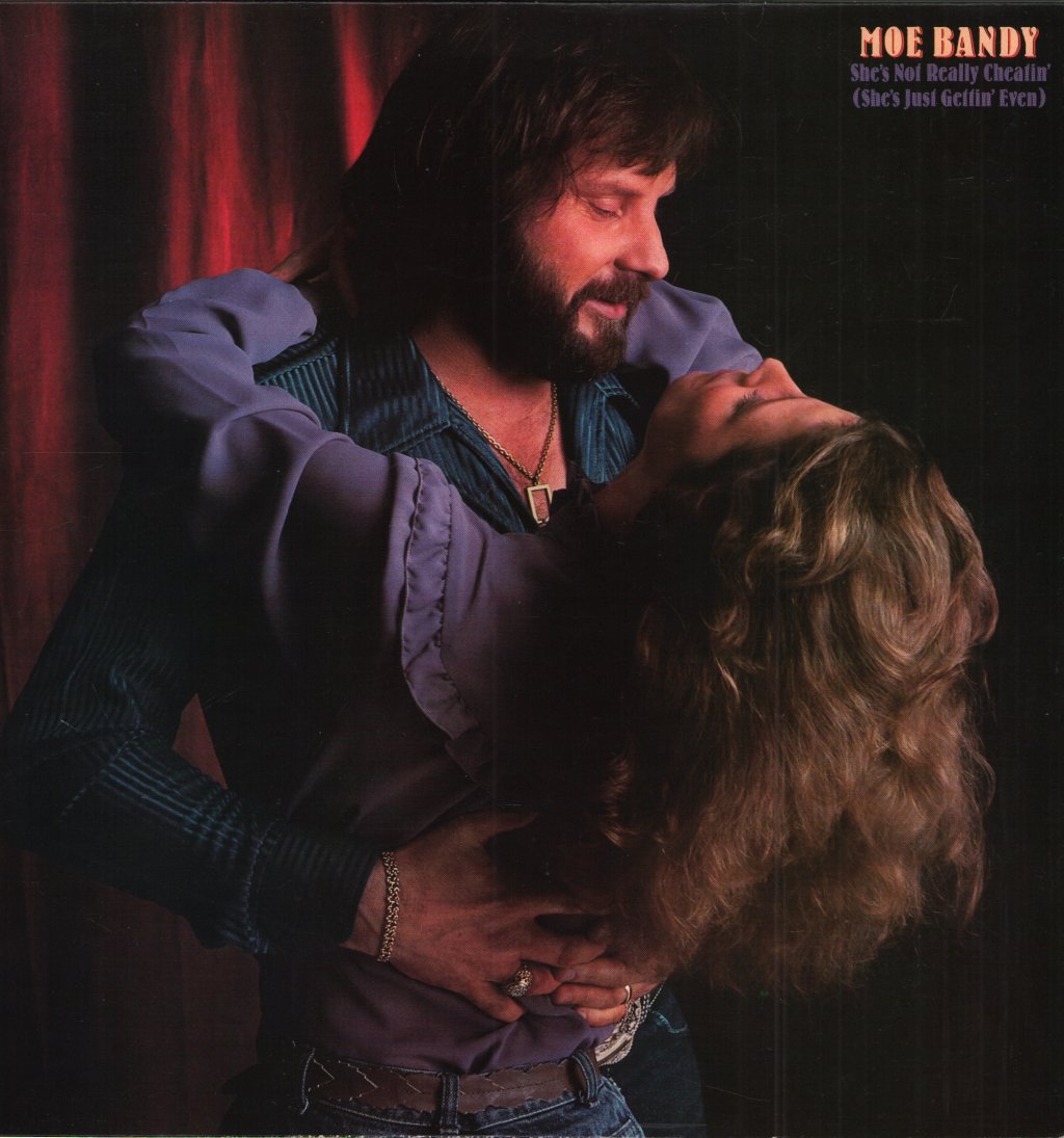 Moe Bandy - She's Not Really Cheatin' (She's Just Gettin' Even) - Lp