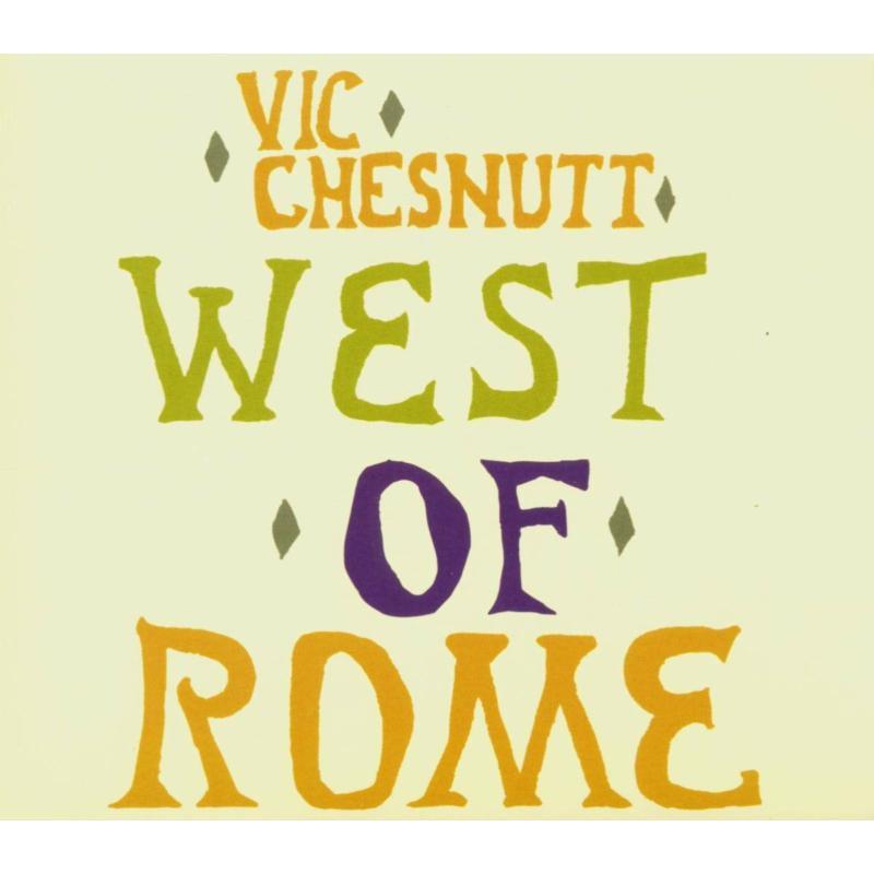 Vic Chesnutt - West of Rome (Indie Exclusive, Silver and Lavender Split Color Vinyl) - Lp