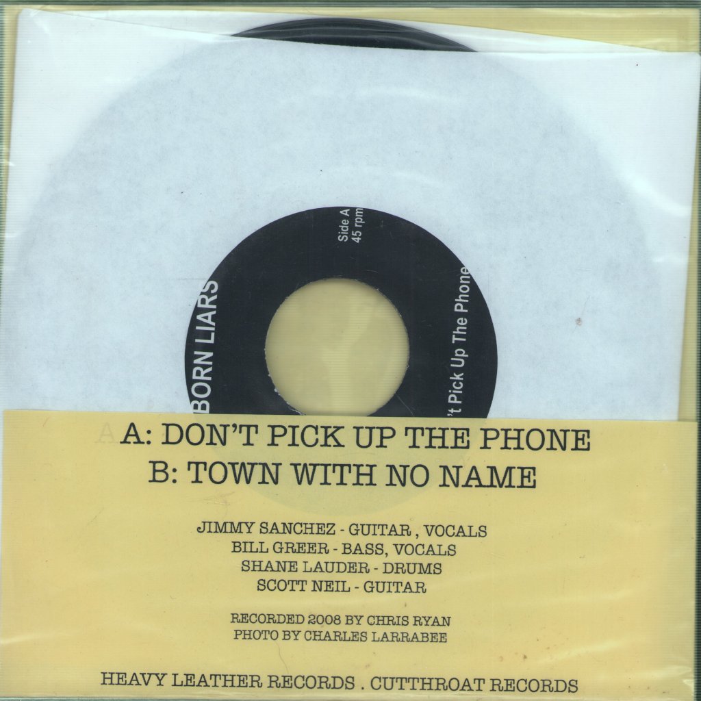 Born Liars - Don't Pick Up The Phone - 7 Inch