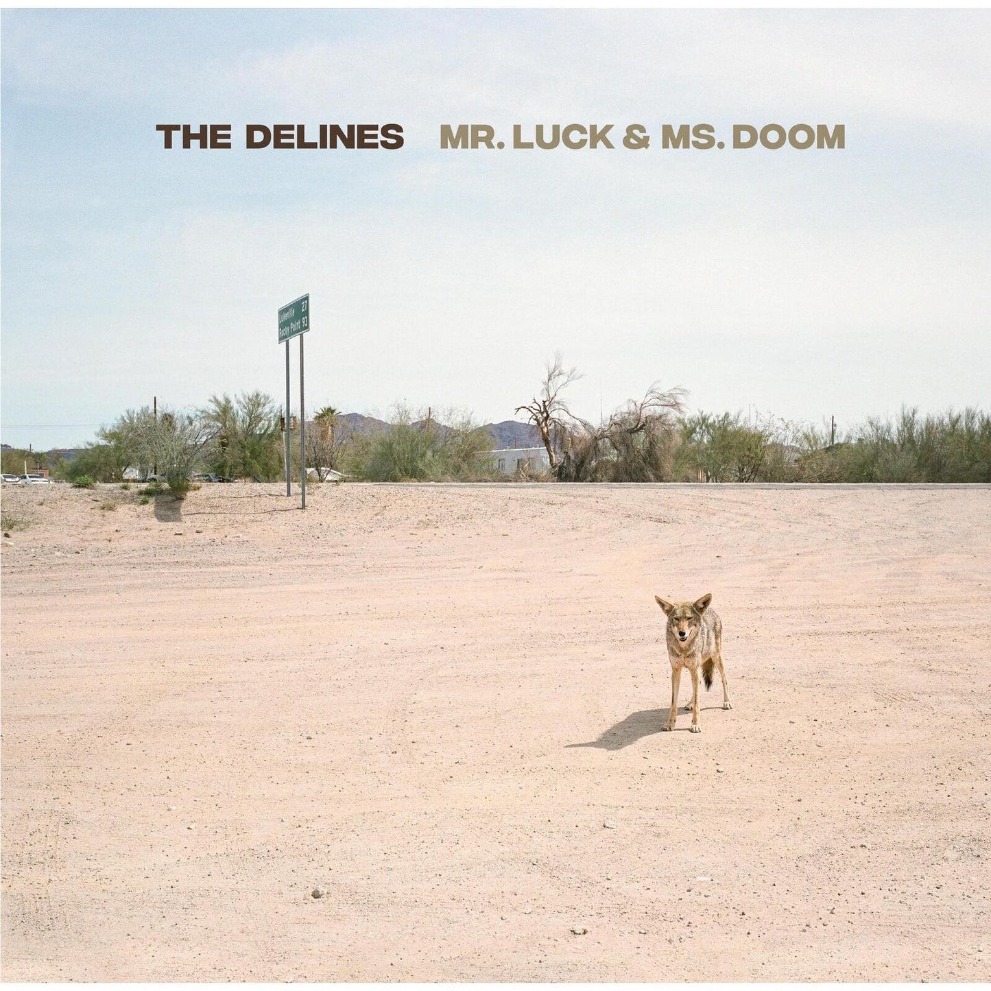 Delines - Mr. Luck & Ms. Doom - Lp