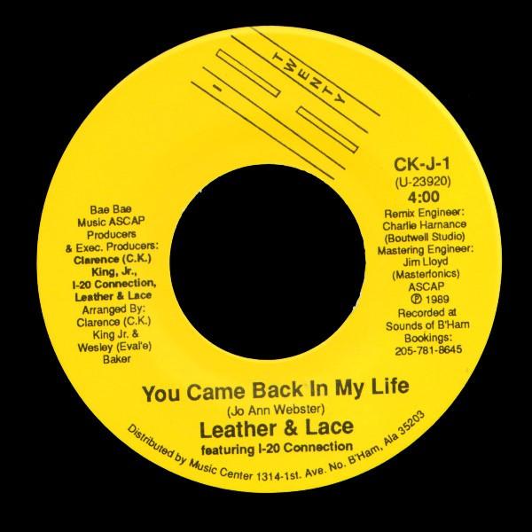 Leather & Lace featuring I-20 Connection - You Came Back In My Life - 7 Inch